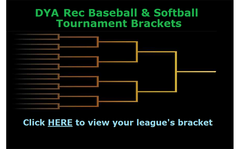 DYA Rec Baseball & Softball: Postseason Tournament Brackets